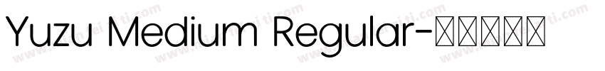 Yuzu Medium Regular字体转换